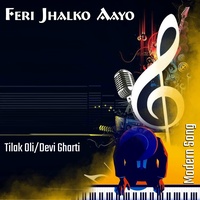 Feri Jhalko Aayo