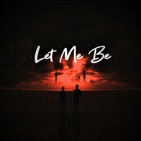 LET ME BE