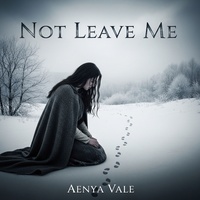 Not Leave Me