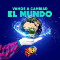 Vamos a cambiar el mundo