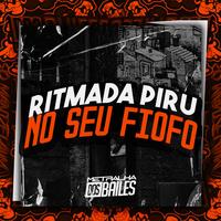 Ritmada Piru no Seu Fiofo