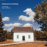 Katasumi no Fantasy