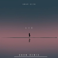 Lie (DNDM Remix)