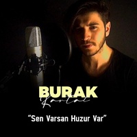Sen varsan huzur var