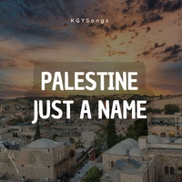 Palestine Just a Name