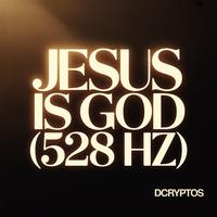 Jesus Is God