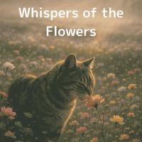 Whispers of the Flowers