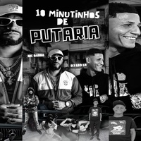 10 MINUTINHOS DE PUTARIA