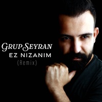 Ez Nızanım - Remix