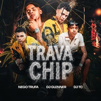 Trava Chip