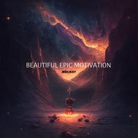 Beautiful Epic Motivation