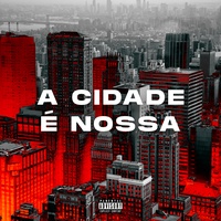 A Cidade É Nossa