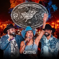 Pronto pro Rolo - Caipira's no Barretão Ao Vivo