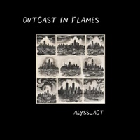 Outcast In Flames
