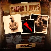 Chapos y Mayos - En Vivo