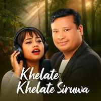 Khelate Khelate Siruwa