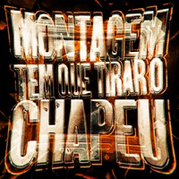 MONTAGEM TEM QUE TIRAR O CHAPEU - Super Slowed