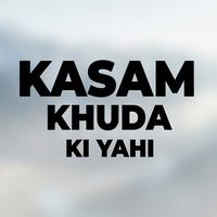 Kasam Khuda Ki