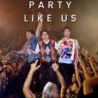 Party Like Us