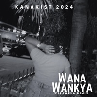 Wana Wankya - Welawela Remix