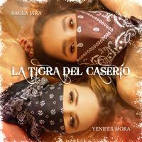La Tigra Del Caserío - Remix