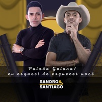 Paixão Goiana / Eu  Esqueci de Esquecer Você