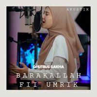 Barakallah Fii Umrik - Akustik