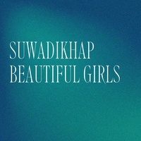 SUWADIKHAP BEAUTIFUL GIRLS