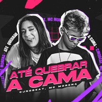 Até Quebrar a Cama