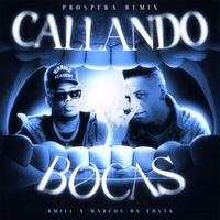 PROSPERA REMIX - Callando Bocas