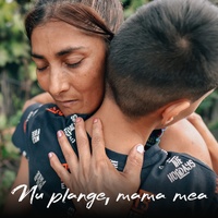 Nu plange, mama mea