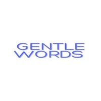 Gentle Words