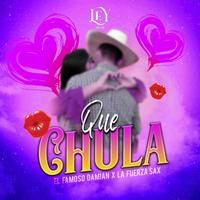 Que Chula lalala - La Fuerza Sax Remix