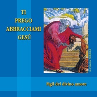 Maria vogliamo amarti