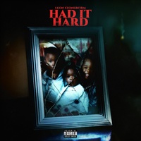 Had It Hard