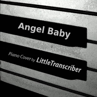 Angel Baby - Piano Version
