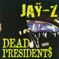 DEAD PRESIDENTS (INSTRUMENTAL)
