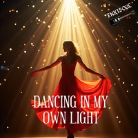 Dancing In My Own Light