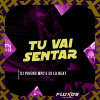 Tu Vai Sentar