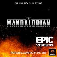 The Mandalorian Main Theme (From "The Mandalorian") (Epic Version)
