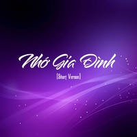 Nhớ Gia Đình - Remix