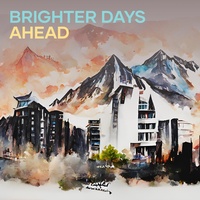 Brighter Days Ahead