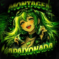 MONTAGEM APAIXONADA