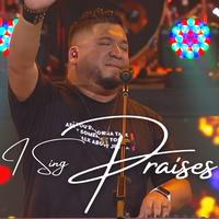 I Sing Praises
