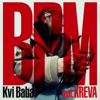 BPM feat. KREVA (Kvi Baba Ver.)