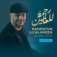 Rahmatun Lil’Alameen - Vocals Only