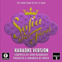 Sofia The First Theme (From "Sofia The First") (Karaoke Version)