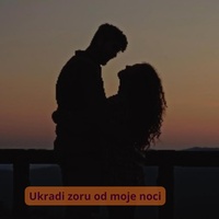Ukradi zoru od moje noci
