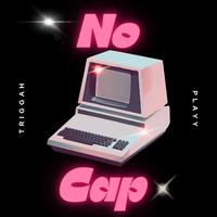 No Cap