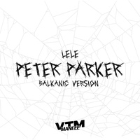 Peter Parker - Balkanic Version